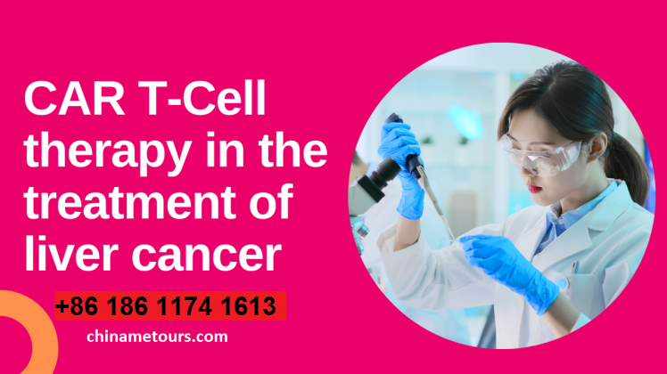 CAR T Cell Therapy in the Treatment of Liver Cancer: A Glimpse into Latest Clinical Trials