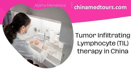 Infiltrating Lymphocyte (TIL) Therapy In China